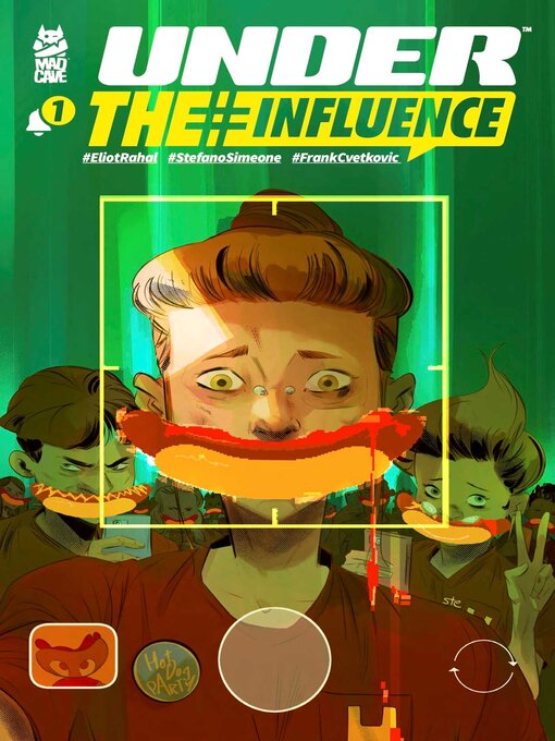 Title details for Under the Influence (2023), Issue 1 by Eliot Rahal - Available